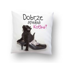 Poduszka "Dobrze spałaś kotku?".