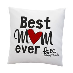 Poduszka z nadrukiem dla mamy "Best mom ever".