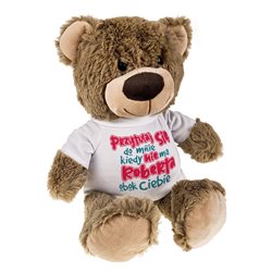 Miś brązowy z nadrukiem "Przytulaj się do mnie kiedy..."- super prezent z okazji Walentynek..