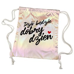 Worko-plecak holograficzny różowy- "Dziś będzie dobry dzień".