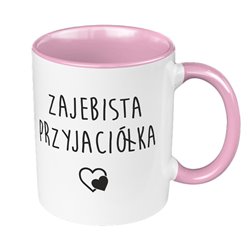 Kubek 330 ml kolorowy z tekstem "Zajebista Przyjaciółka".