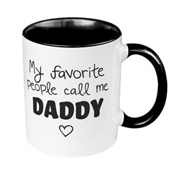 Kubek 330 ml "My favorite people call me daddy" - dla Taty- super prezent z okazji Dnia Ojca.