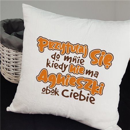 Pluszowa poduszka na Walentynki - Przytulaj się do mnie, kiedy... - milutka i mięciutka - jak misio.