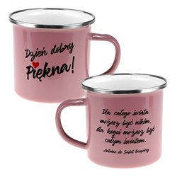 Kubek "Dzień dobry Piękna" metalowy, emaliowany.