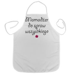 "Mamadżer do spraw wszystkiego" - idealny prezent na dzień mamy - fartuszek (fartuch) kuchenny. 2