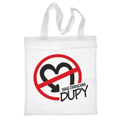 Super torba z długimi uszami - " Zakaz zawracania dupy " - idealna na zakupy, basen, siłownię lub inną wyprawę wakacyjną.