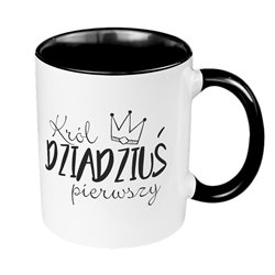 Kubek 330 ml kolorowy z tekstem "Król Dziadziuś Pierwszy".