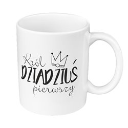 Kubek 330 ml kolorowy z tekstem "Król Dziadziuś Pierwszy". 2