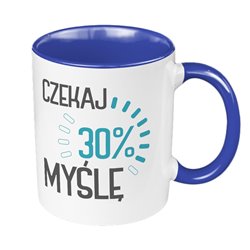 Śmieszny kubek 330 ml kolorowy z nadrukiem "Czekaj myślę". 2