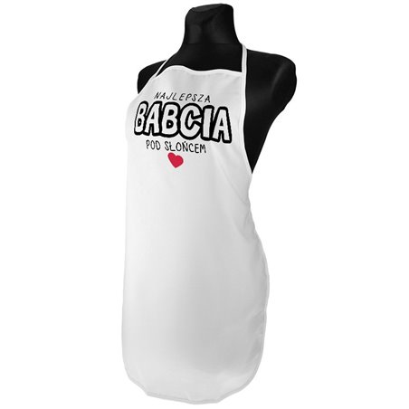 "Najlepsza babcia pod słońcem " - idealny prezent dla każdej babci- fartuszek kuchenny.