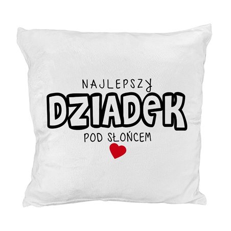 Pluszowa poduszka "Najlepszy dziadek pod słońcem" - milutka i mięciutka jak misio.