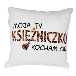 Pluszowa poduszka "Moja Ty księżniczko kocham Cię".