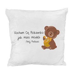 Pluszowa poduszka "Kocham Cię jak misio miodek" - personalizacja - podaj imię.