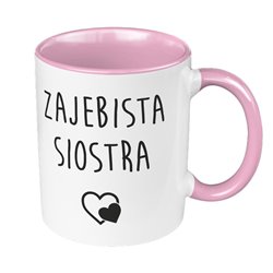 Kubek 330 ml kolorowy specjalnie dla siostry - zajebista siostra.