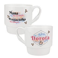 Kubek 300 ml z piękną sentencją specjalnie dla mamy - " Mama na co dzień, przyjaciółka na zawsze".