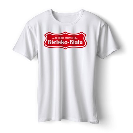 Koszulka dla mieszkańca lub miłośnika Bielska-Białej - Bo moje miasto to Bielsko-Biała.