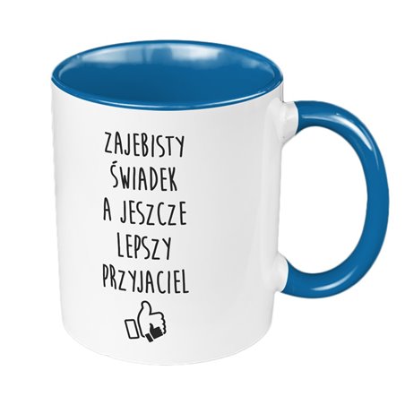 Kubek 330 ml kolorowy specjalnie dla świadka - zajebisty świadek, a jeszcze lepszy przyjaciel.