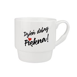 Kubek 300 ml specjalnie dla niej - Dzień dobry Piękna - cytat. 2