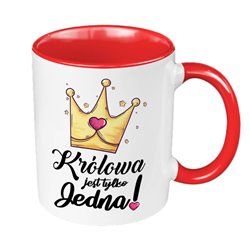 Kubek 330 ml kolorowy z grafiką "Królowa jest tylko jedna".