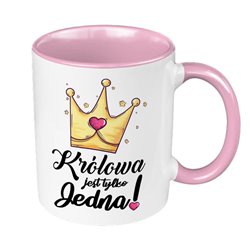 Kubek 330 ml kolorowy z grafiką "Królowa jest tylko jedna". 2
