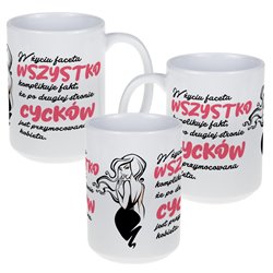 Kubek XXL ze śmiesznym nadrukiem - na dzień chłopaka, mężczyzny, dla taty.