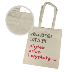 Super torba "Trzy zalety pracy" z długimi uszami i zamkiem.