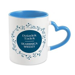 Kubek dla dziadka- uchwyt serce- Dziadek Skarbnica wiedzy - zmień imię.
