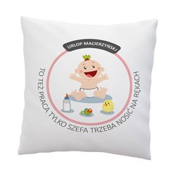 Poduszka "Urlop macierzyński"- świetny prezent dla świeżo upieczonej mamy.