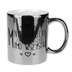 Lustrzany kubek "Mnie się kocha zawsze". 2