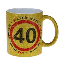 Brokatowy kubek specjalnie na urodziny- podaj wiek.