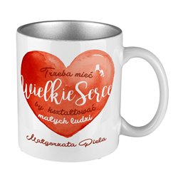 Kubek z perłowym środkiem specjalnie dla nauczycielki- Wielkie serce.