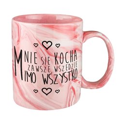 Kubek różowy marmurek specjalnie dla niej- Mnie się kocha zawsze.