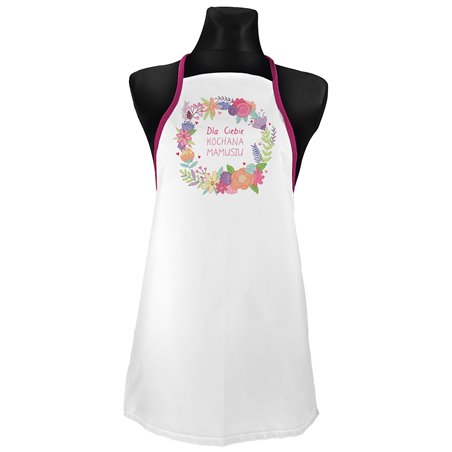 Fartuch (fartuszek) kuchenny "Dla Ciebie kochana mamusiu".