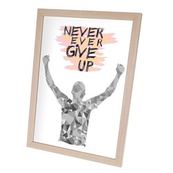 Plakat w ramie lub bez ramy - "Never give up".