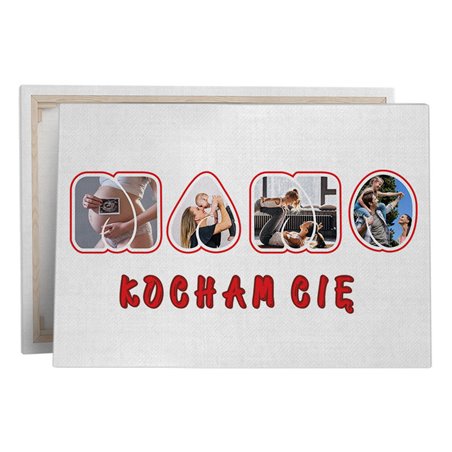 Obraz na płótnie canvas dla Mamy z Twoimi zdjęciami 30 x 40cm.