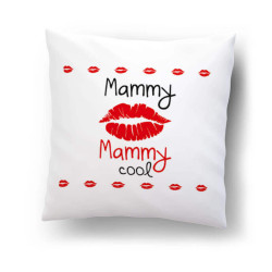 "Mammy cool"- poduszka na dzień mamy.