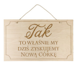 Tabliczka dekoracyjna ślubna na dom Pana Młodego- "Tak to...