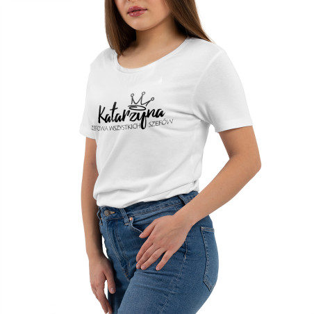 Koszulka damska taliowana "Katarzyna szef wszystkich szefów"- świetny prezent dla szefowej.