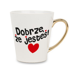Biały kubek latte ze złotym uchwytem - Dobrze, że jesteś-...