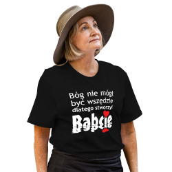 Koszulka damska specjalnie dla babci z napisem "Bóg nie... 2