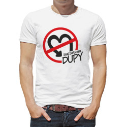 Koszulka męska z tekstem " Zakaz zawracania dupy ". 2