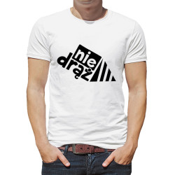 Koszulka z napisem - Nie drąż. 2