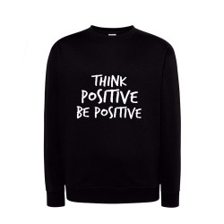 Bluza bez kaptura z nadrukiem " Think positive be...