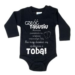 Body dla maluszka z napisem - Cześć Tatusiu- body z... 2