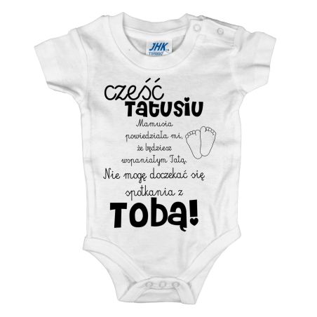Body dla maluszka z napisem - Cześć Tatusiu- body z powiadomieniem o ciąży.