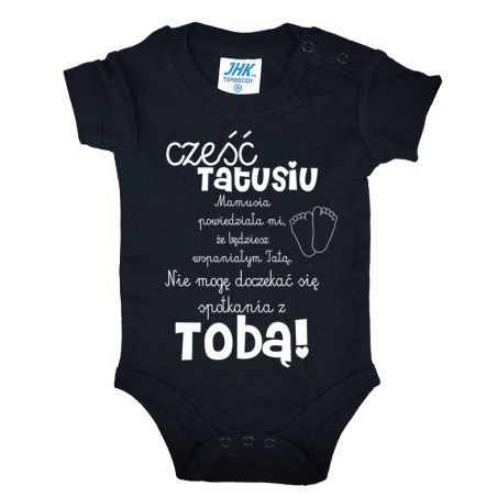 Body dla maluszka z napisem - Cześć Tatusiu- body z powiadomieniem o ciąży.